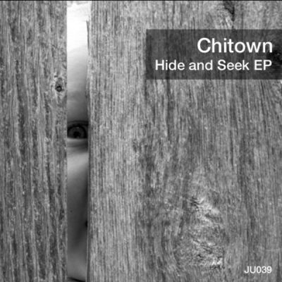 Chitown - Hide & Seek EP