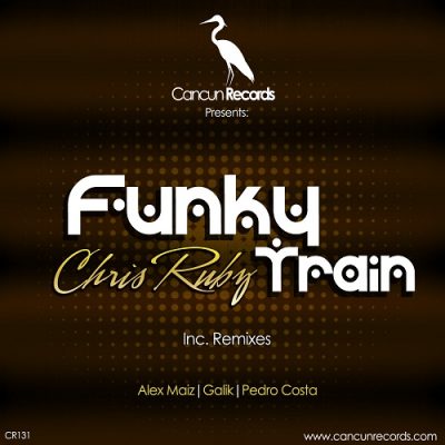 Chris Rubz - Funky Train EP
