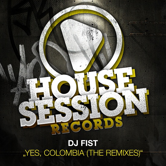 DJ Fist - Yes, Colombia