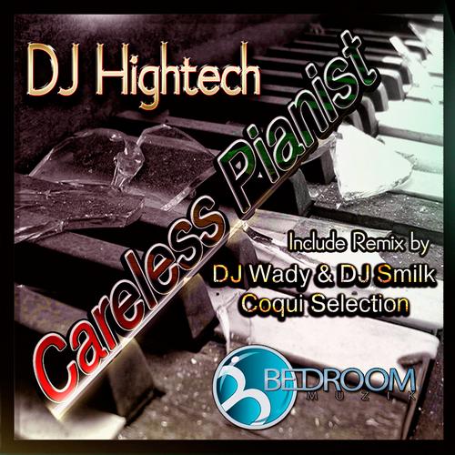 DJ Hightech-Careless Pianist