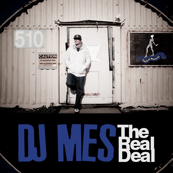 DJ Mes - The Real Deal