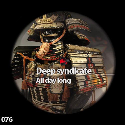 Deep Syndicate - All Day Long