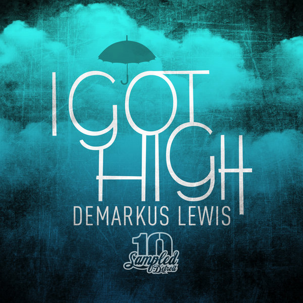 Demarkus Lewis - I Got High
