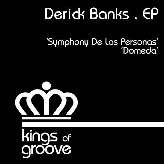 Derick Banks - Symphony - Domeda EP