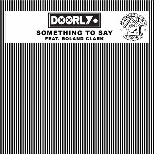 Doorly, Roland Clark - Something To Say