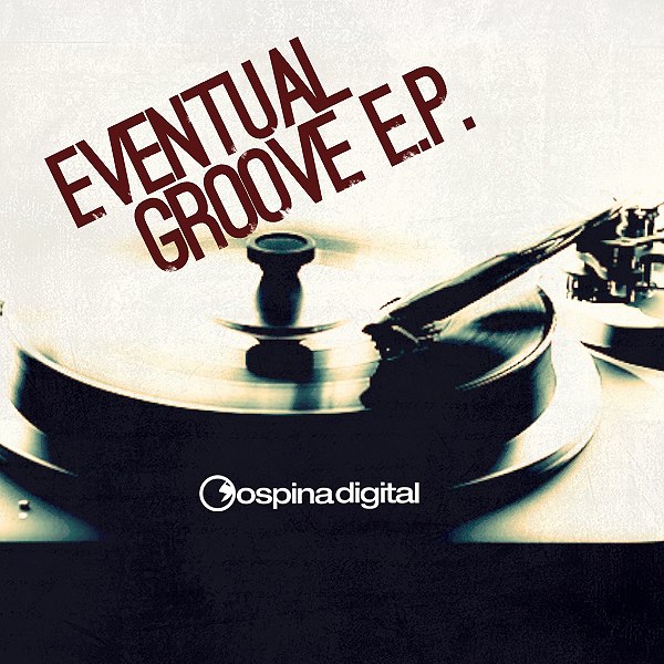 Eventual Groove - Eventual Groove EP