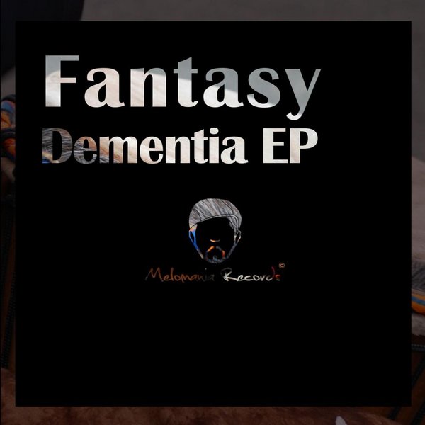 Fantasy - Dementia EP