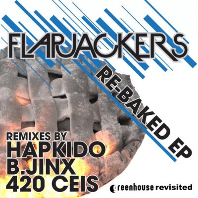 Flapjackers - Re-Baked EP