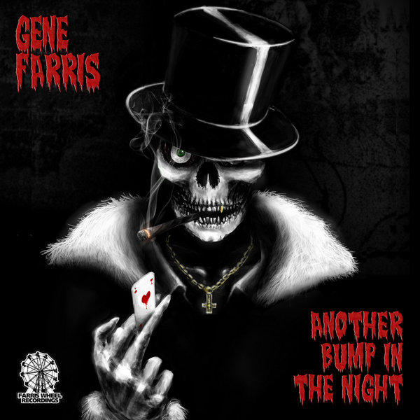 Gene Farris - Another Bump in the Night