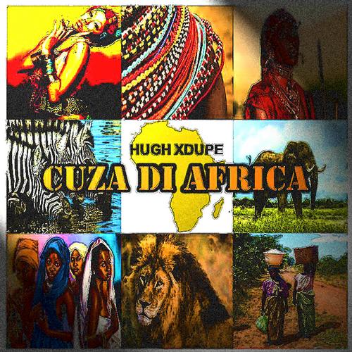 Hugh Xdupe-Cuza Di Africa