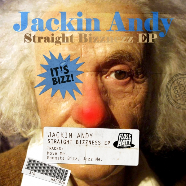 Jackin Andy - Straight Bizzness EP