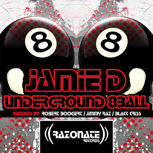 Jamie D - Underground 8 Ball
