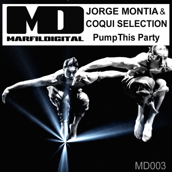 Jorge Montia & Coqui Selection - Pump This Party