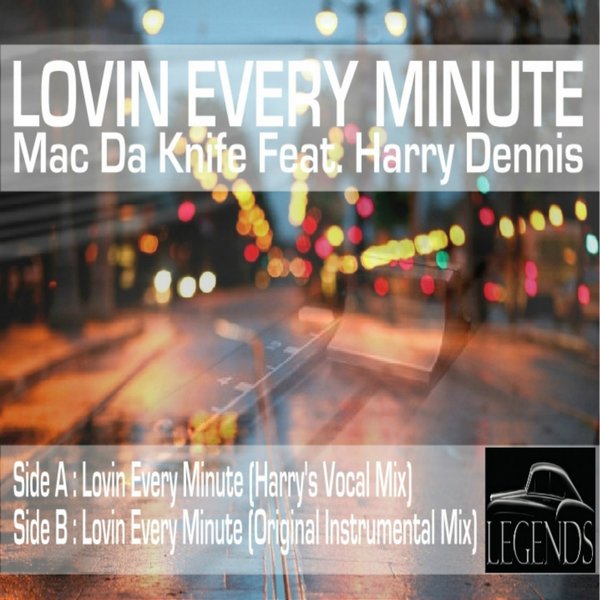 Mac Da Knife Feat.harry The It Dennis - Loving Every Minute