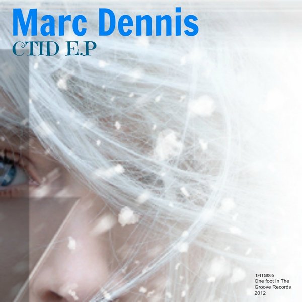 Marc Dennis - CTID E.P