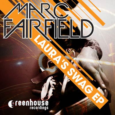Marc Fairfield - Laura's Swag EP