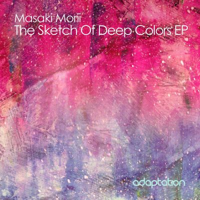 Masaki Morii - The Sketch Of Deep Colors EP