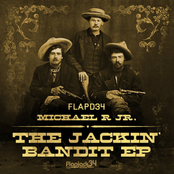 Michael R Jr. - The Jackin Bandit EP