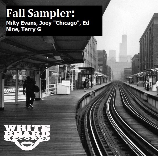 Milty Evans, Joey Chicago, Ed Nine, Terry G - Fall Sampler
