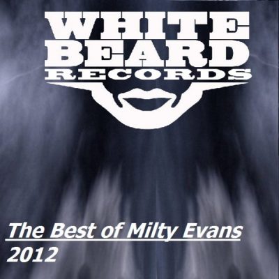 Milty Evans - The Best of Milty Evans  2012
