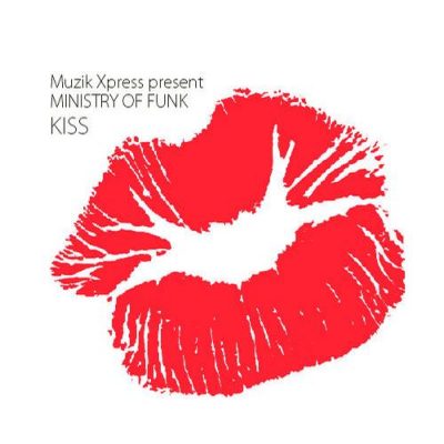 Ministry Of Funk - Kiss