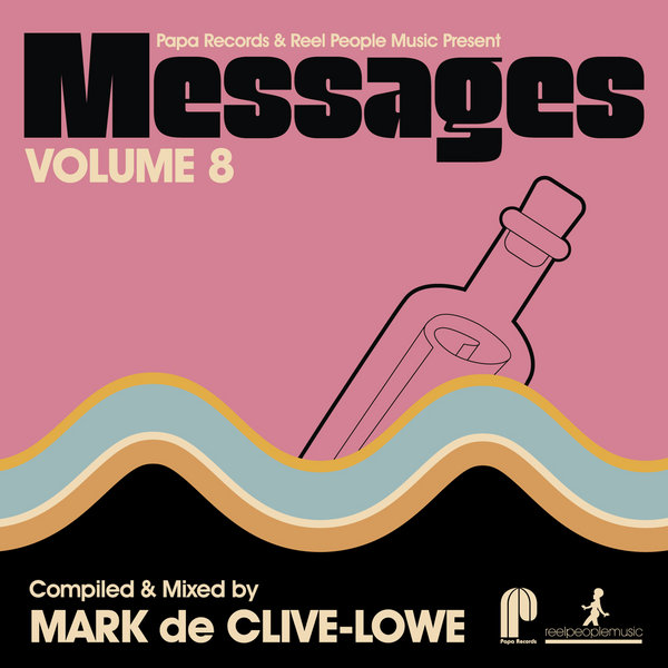 Papa Records & Reel People Music Present MESSAGES Vol. 8