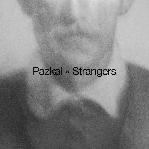 Pazkal-Strangers