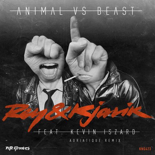 Rey&Kjavik, Kevin Iszard - Animal vs Beast
