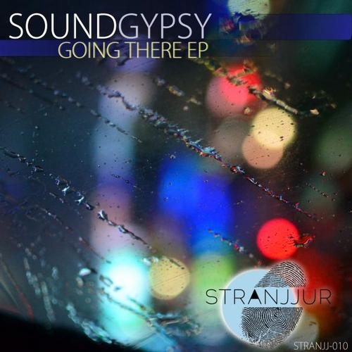 Sound Gypsy-Going There EP