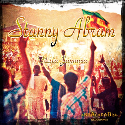 Stanny Abram - Fiesta Jamaica