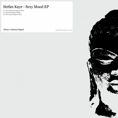 Stefan Kaye - Sexy Mood EP