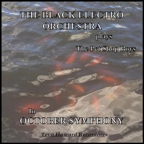 The Black Electro Orchestra - October Symphony