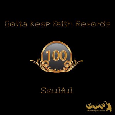 Various Artist - GKF Celebrate 100th Official Release (Soulful Album)