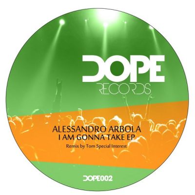 Alessandro Arbola - I'm Gonna Take (Incl. Tom Special Interest Remix)