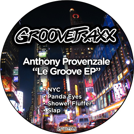 Anthony Provenzale - Le Groove EP
