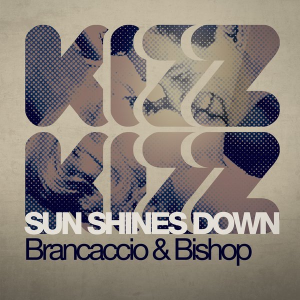 Brancaccio & Bishop - Sun Shines Down