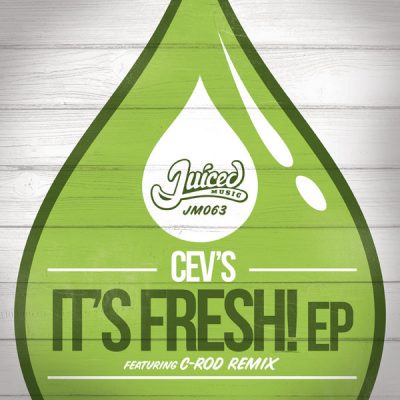 CEV's - It's Fresh! EP (Incl. C-Rod Remix)