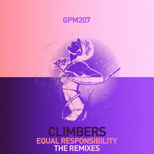Climbers-Equal Responsibility (The Remixes)
