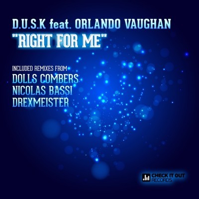 D.U.S.K feat. Orlando Vaughan - Right For Me