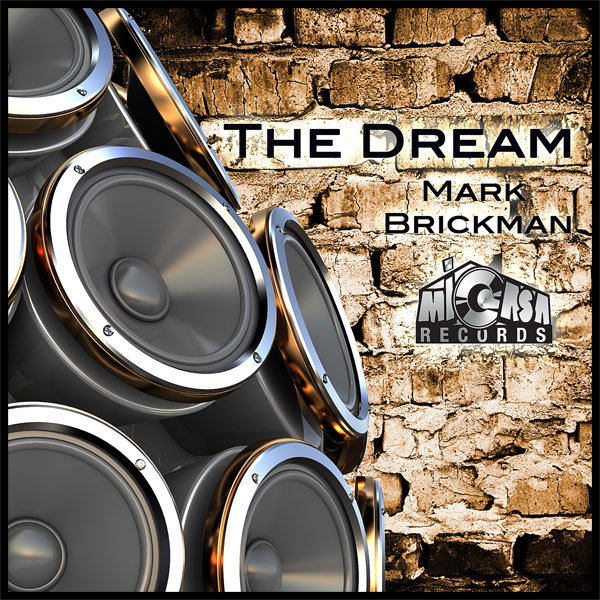 DJ Mark Brickman - The Dream