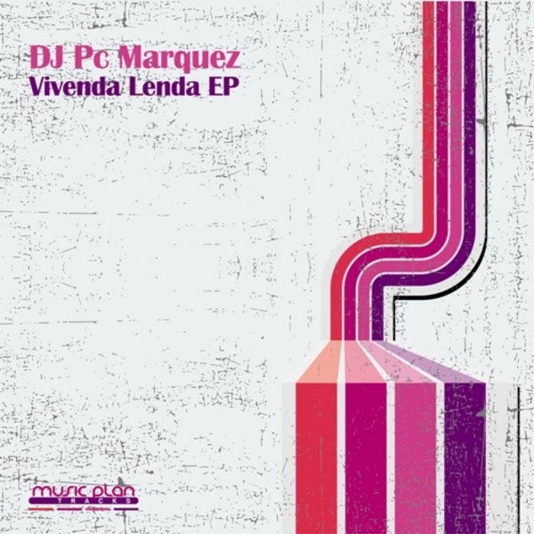 DJ Pc Marquez-Vivenda Lenda EP