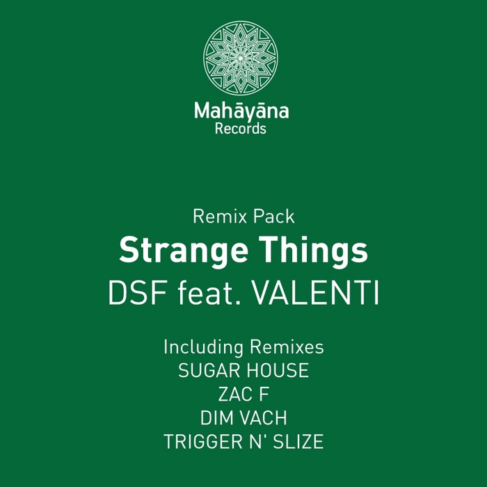 DSF feat Valenti - Strange Things (Remixes)