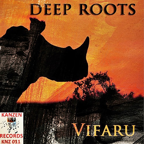 Deep Roots - Vifaru