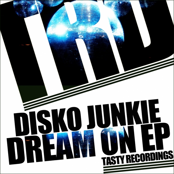Disko Junkie - Dream On EP