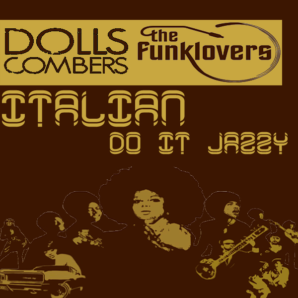 Dolls Combers - Italian Do It Jazzy