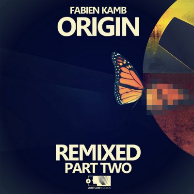 Fabien Kamb - Origin Remixed (Part 2)