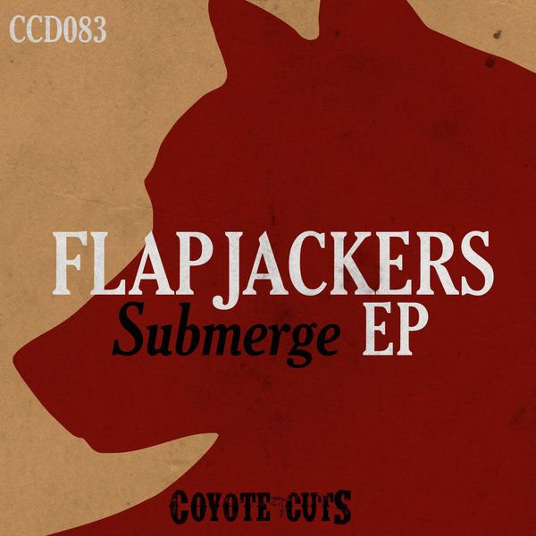 Flapjackers - Submerge EP