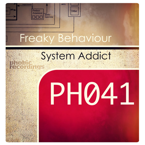 Freaky Behaviour - System Addict