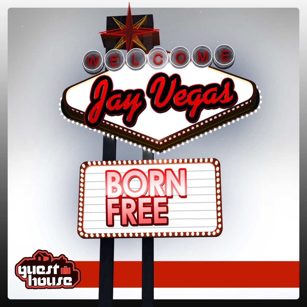 Jay Vegas - Born Free