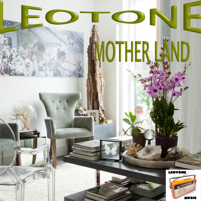 Leotone - Mother Land